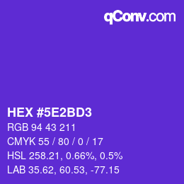 カラーコード: HEX #5E2BD3 | qconv.com