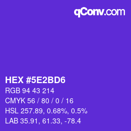 カラーコード: HEX #5E2BD6 | qconv.com