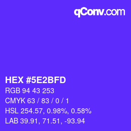 颜色代码: HEX #5E2BFD | qconv.com