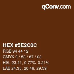 Color code: HEX #5E2C0C | qconv.com