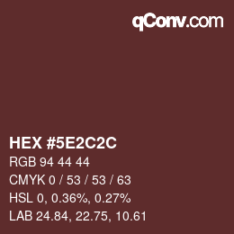 Color code: HEX #5E2C2C | qconv.com