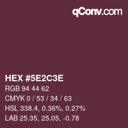 Code couleur: HEX #5E2C3E | qconv.com