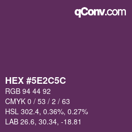 Color code: HEX #5E2C5C | qconv.com
