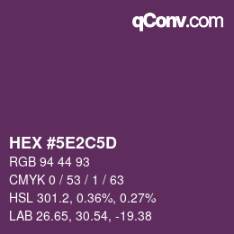 颜色代码: HEX #5E2C5D | qconv.com