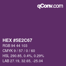 Color code: HEX #5E2C67 | qconv.com