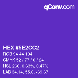 Farbcode: HEX #5E2CC2 | qconv.com