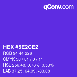 カラーコード: HEX #5E2CE2 | qconv.com