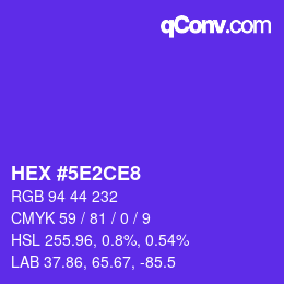 カラーコード: HEX #5E2CE8 | qconv.com