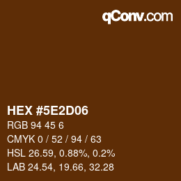 Color code: HEX #5E2D06 | qconv.com