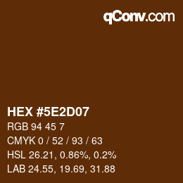 Color code: HEX #5E2D07 | qconv.com