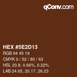 颜色代码: HEX #5E2D13 | qconv.com