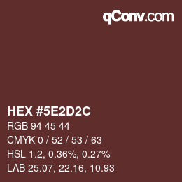 Color code: HEX #5E2D2C | qconv.com