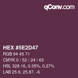 カラーコード: HEX #5E2D47 | qconv.com