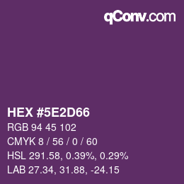 Color code: HEX #5E2D66 | qconv.com