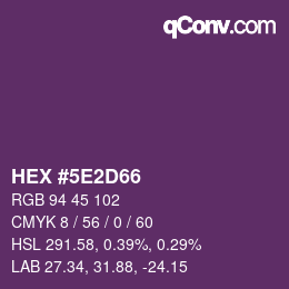 カラーコード: HEX #5E2D66 | qconv.com