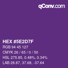Farbcode: HEX #5E2D7F | qconv.com