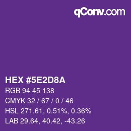 カラーコード: HEX #5E2D8A | qconv.com