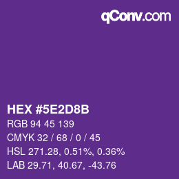 颜色代码: HEX #5E2D8B | qconv.com