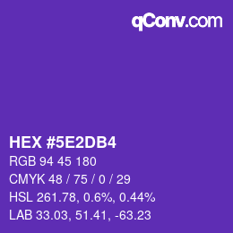 カラーコード: HEX #5E2DB4 | qconv.com
