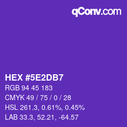 Farbcode: HEX #5E2DB7 | qconv.com