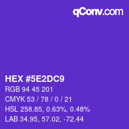 Color code: HEX #5E2DC9 | qconv.com