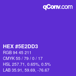カラーコード: HEX #5E2DD3 | qconv.com