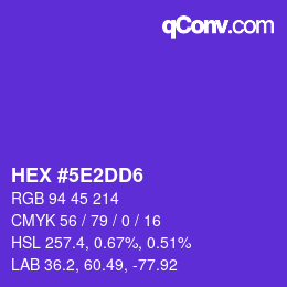 カラーコード: HEX #5E2DD6 | qconv.com