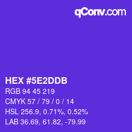 Farbcode: HEX #5E2DDB | qconv.com