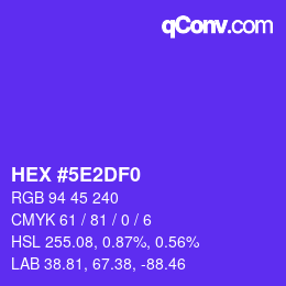 Color code: HEX #5E2DF0 | qconv.com