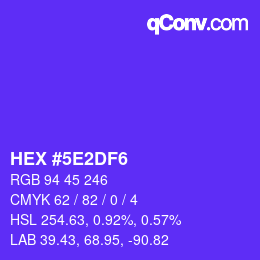 Color code: HEX #5E2DF6 | qconv.com