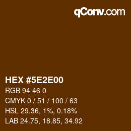 Color code: HEX #5E2E00 | qconv.com