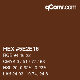 Color code: HEX #5E2E16 | qconv.com