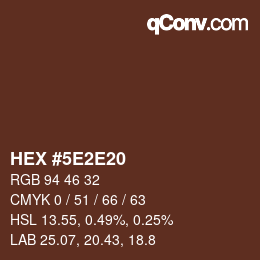 Color code: HEX #5E2E20 | qconv.com