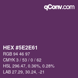 Color code: HEX #5E2E61 | qconv.com