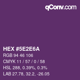 カラーコード: HEX #5E2E6A | qconv.com