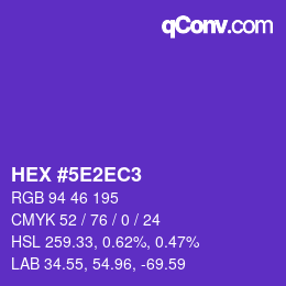 カラーコード: HEX #5E2EC3 | qconv.com