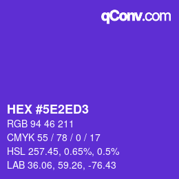 颜色代码: HEX #5E2ED3 | qconv.com