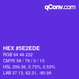 颜色代码: HEX #5E2EDE | qconv.com