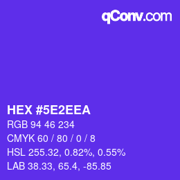 カラーコード: HEX #5E2EEA | qconv.com