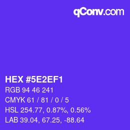 Color code: HEX #5E2EF1 | qconv.com