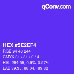 Color code: HEX #5E2EF4 | qconv.com