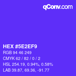 Color code: HEX #5E2EF9 | qconv.com