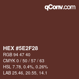 Color code: HEX #5E2F28 | qconv.com