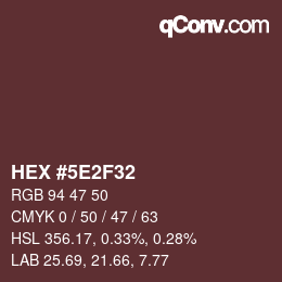 Color code: HEX #5E2F32 | qconv.com