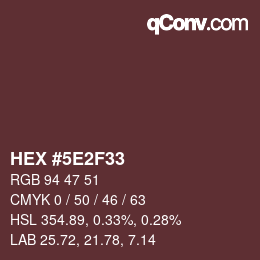 カラーコード: HEX #5E2F33 | qconv.com