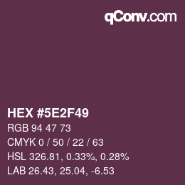 Color code: HEX #5E2F49 | qconv.com