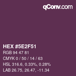 Color code: HEX #5E2F51 | qconv.com