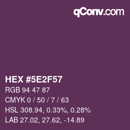 カラーコード: HEX #5E2F57 | qconv.com