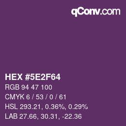 Color code: HEX #5E2F64 | qconv.com