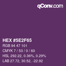 Color code: HEX #5E2F65 | qconv.com